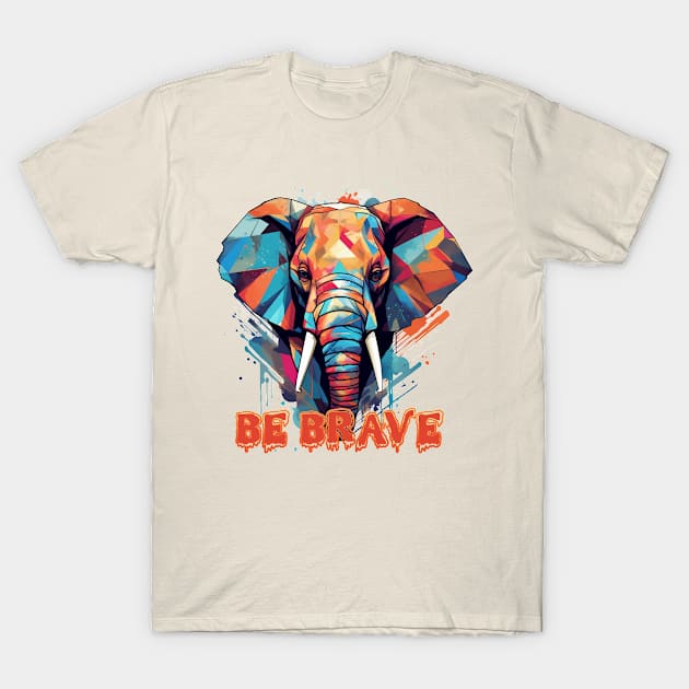 Be Brave T-Shirt by betta.vintage